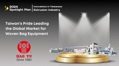Hao Yu: Taiwan's Pride Leading the Global Market for Woven Bag Equipment